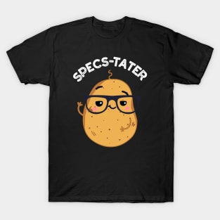 Specs-tater Funny Potato Spectacle Pun T-Shirt